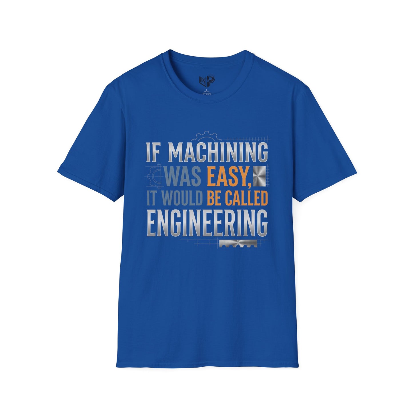 Easy Machining T-Shirt
