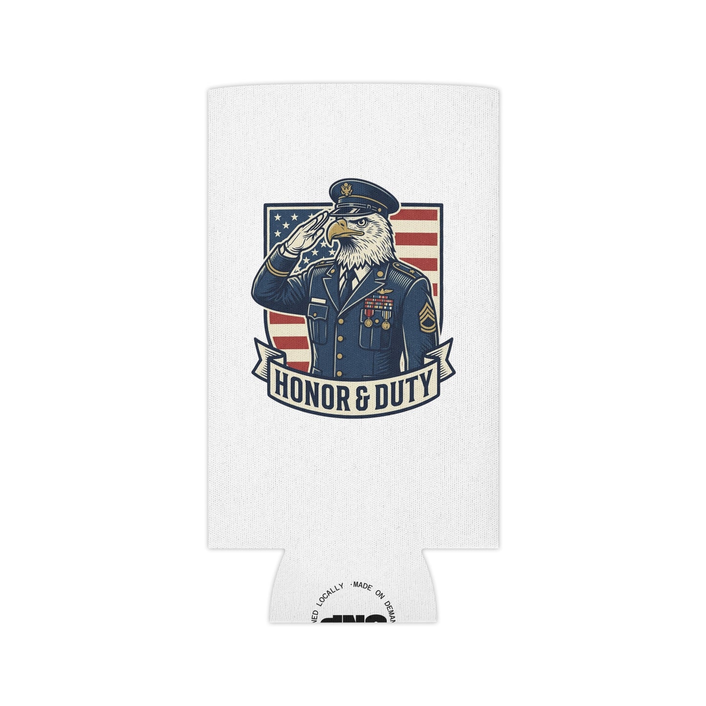 Honor & Duty Can Cooler — Patriotic Eagle Salute Beverage Koozie