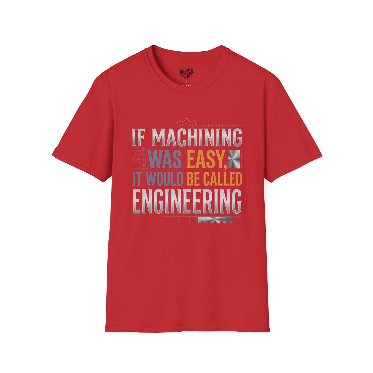 Easy Machining T-Shirt