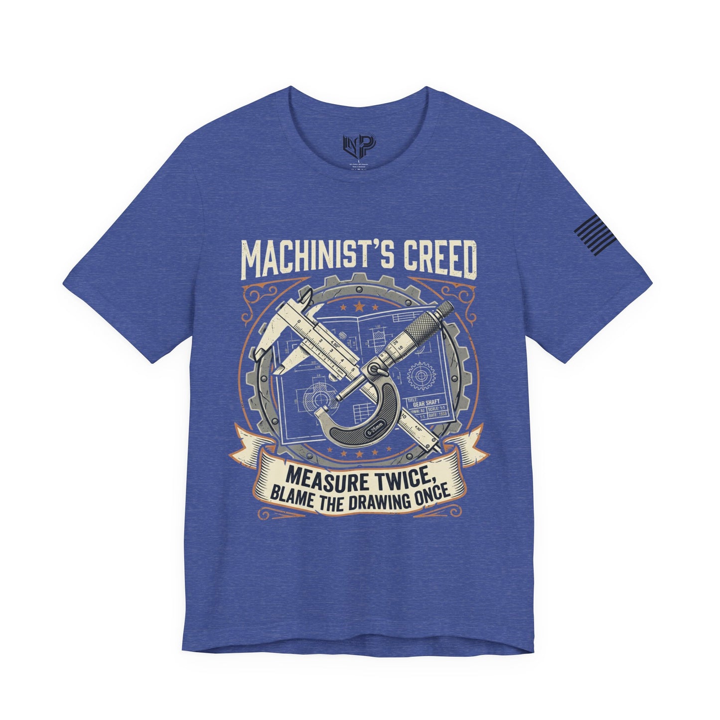 Machinist's Creed Tee — "Measure Twice, Blame the Drawing Once" Graphic T-Shirt