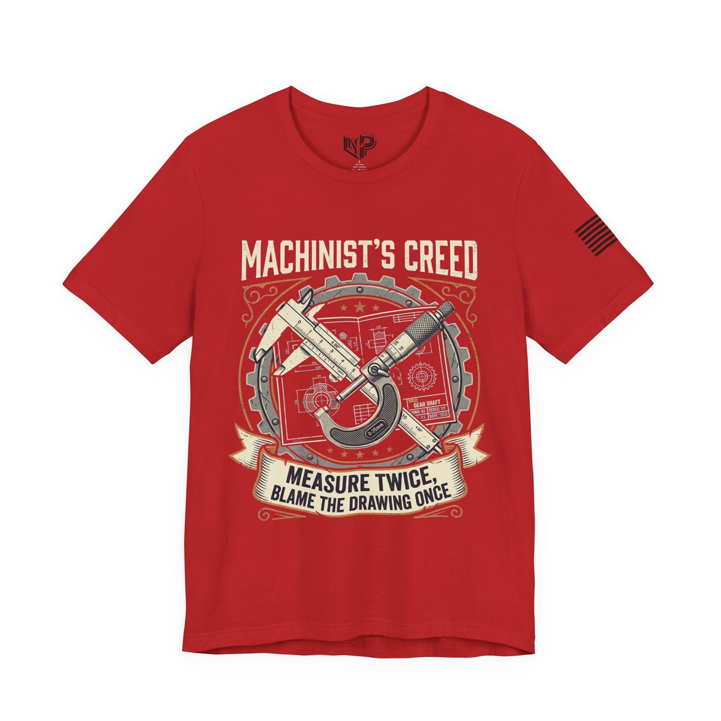 Machinist's Creed Tee — "Measure Twice, Blame the Drawing Once" Graphic T-Shirt
