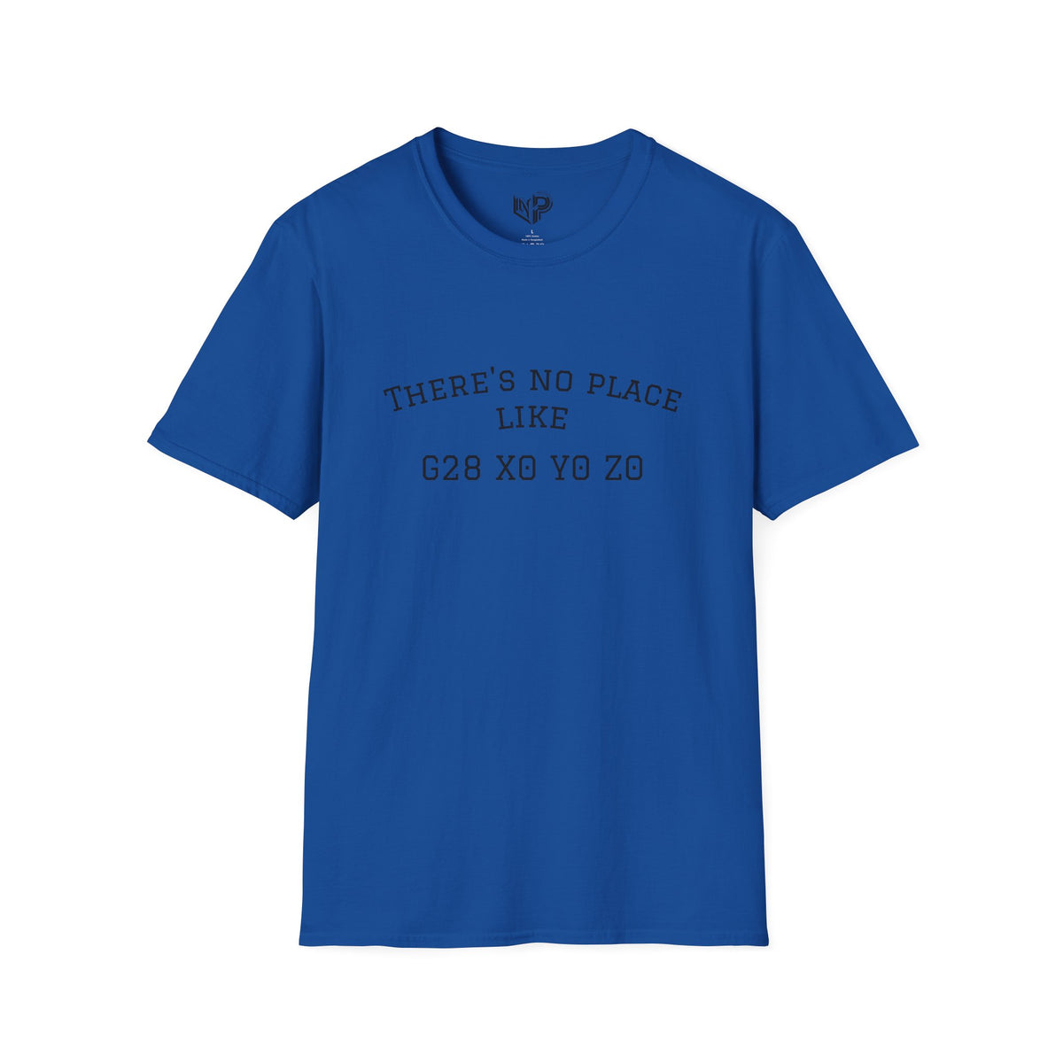 T‑Shirt — "There's No Place Like G28 X0 Y0 Z0" Retro Graphic Tee